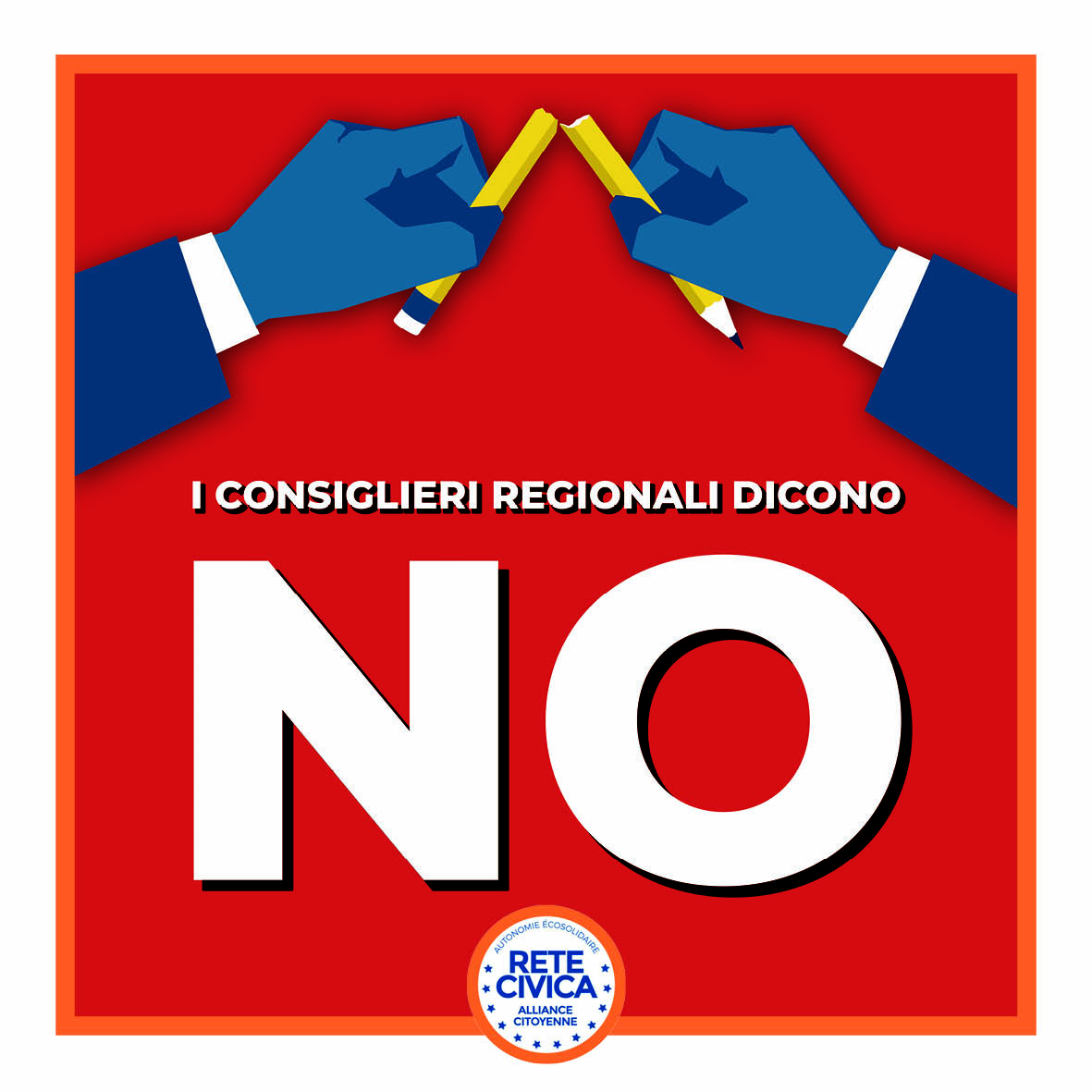I Consiglieri Regionali dicono NO